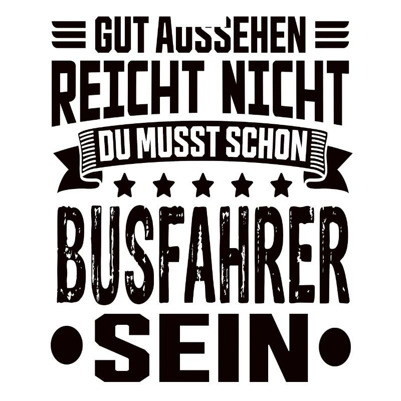 Busfahrer Bus Bester Busfahrer Busfahrer Spruch