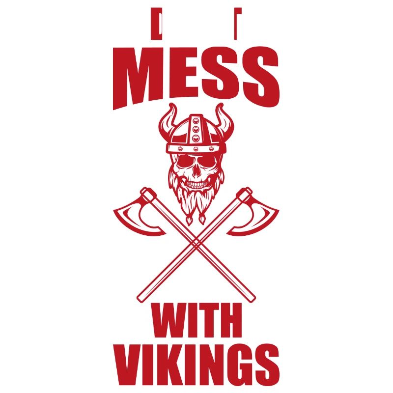 Don't mess with vikings Don't mess with vikings