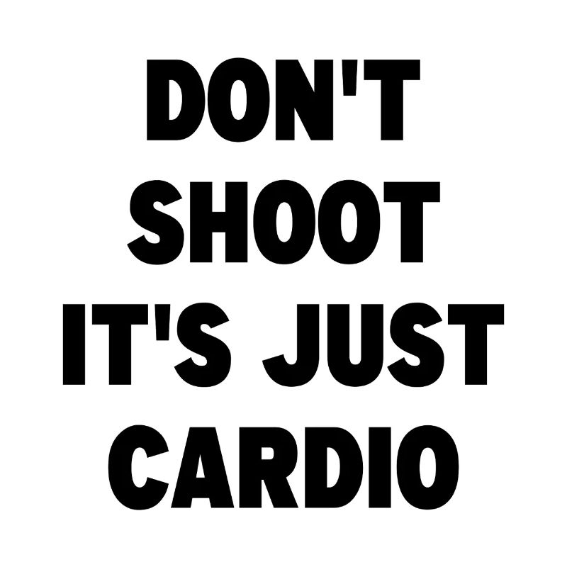 Ne tirez pas, c’est juste du cardio