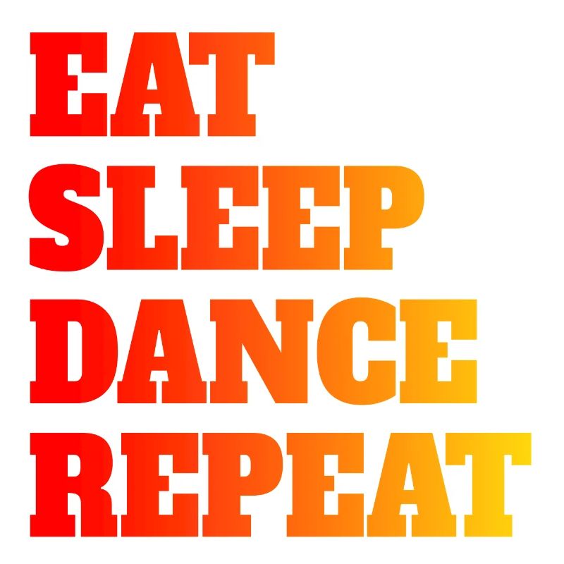 Manger, dormir, danser, répéter