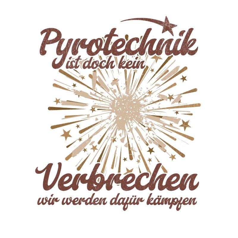 Pyrotechnik ist doch kein Verbrechen - Meme Spruch