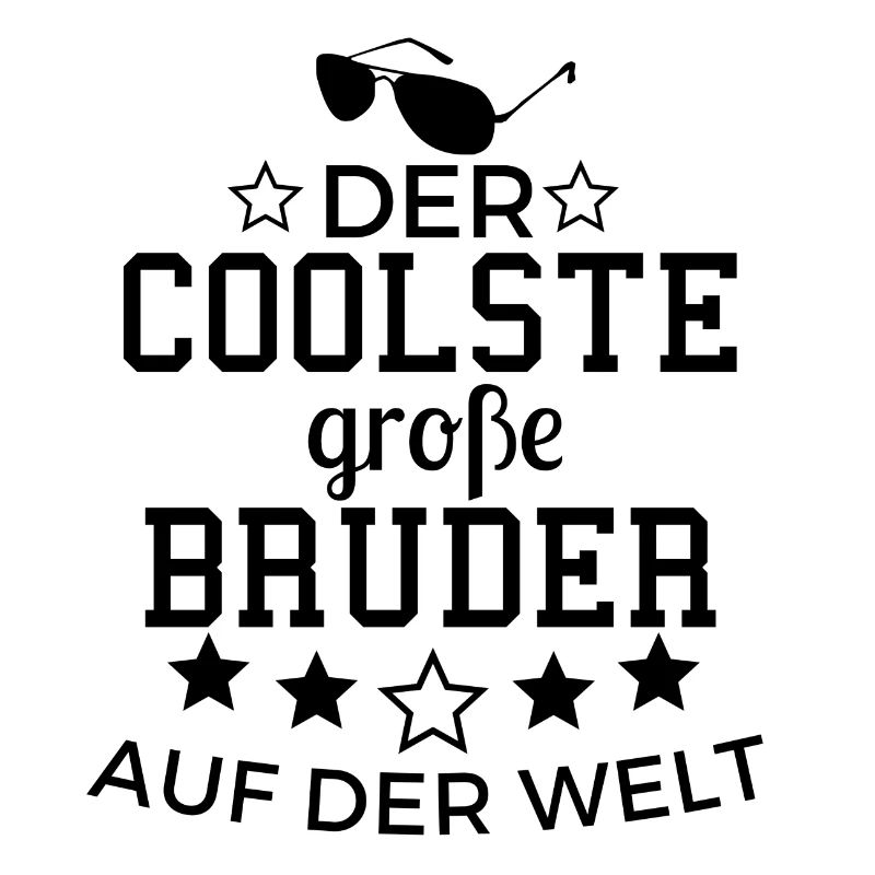 Der Coolste große Bruder auf der Welt