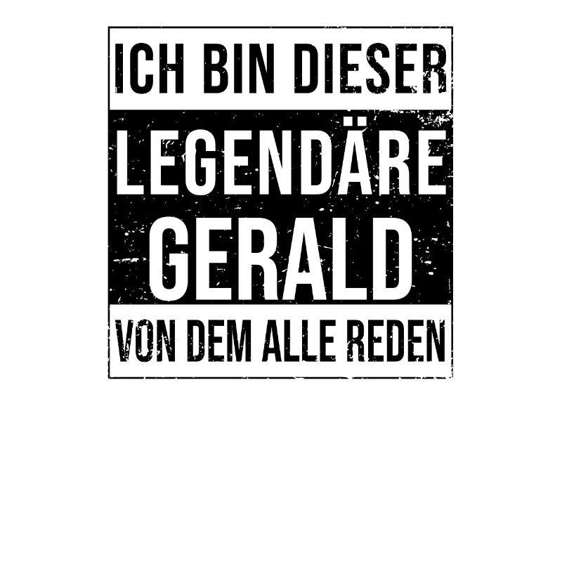 I'm that legendary for Gerald