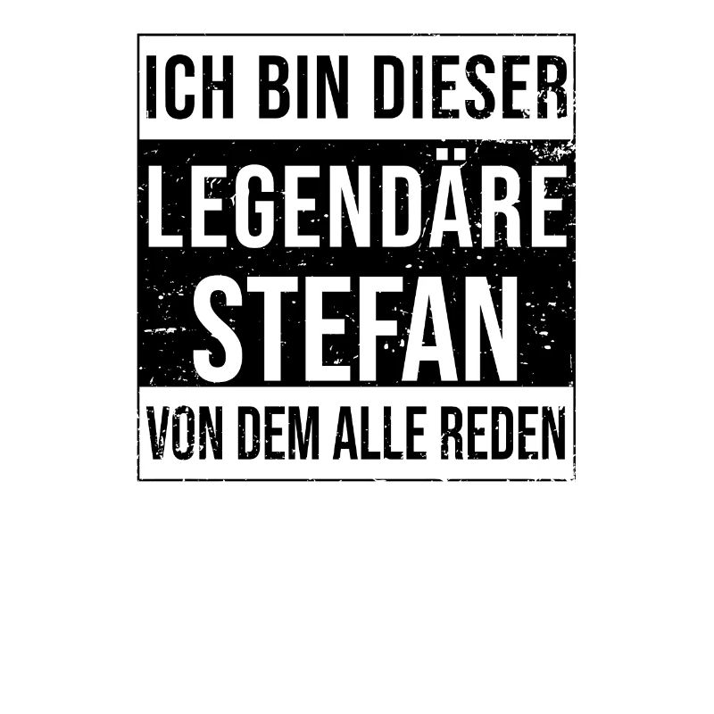 I'm this legendary for Stefan
