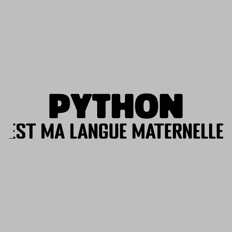 Python Est Ma Langue Maternelle