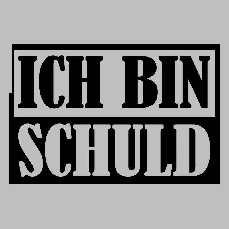 Ich bin Schuld | Farbe änderbar
