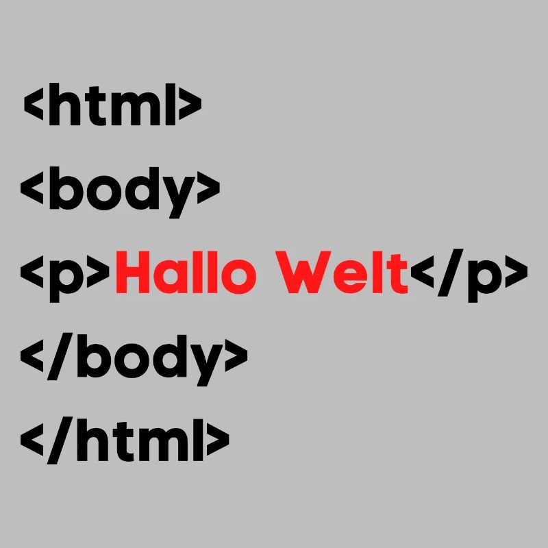Hallo Welt HTML – Lustiges Programmierer & Coding 