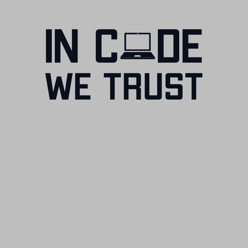 In Code We Trust Softwareingenieur Developer