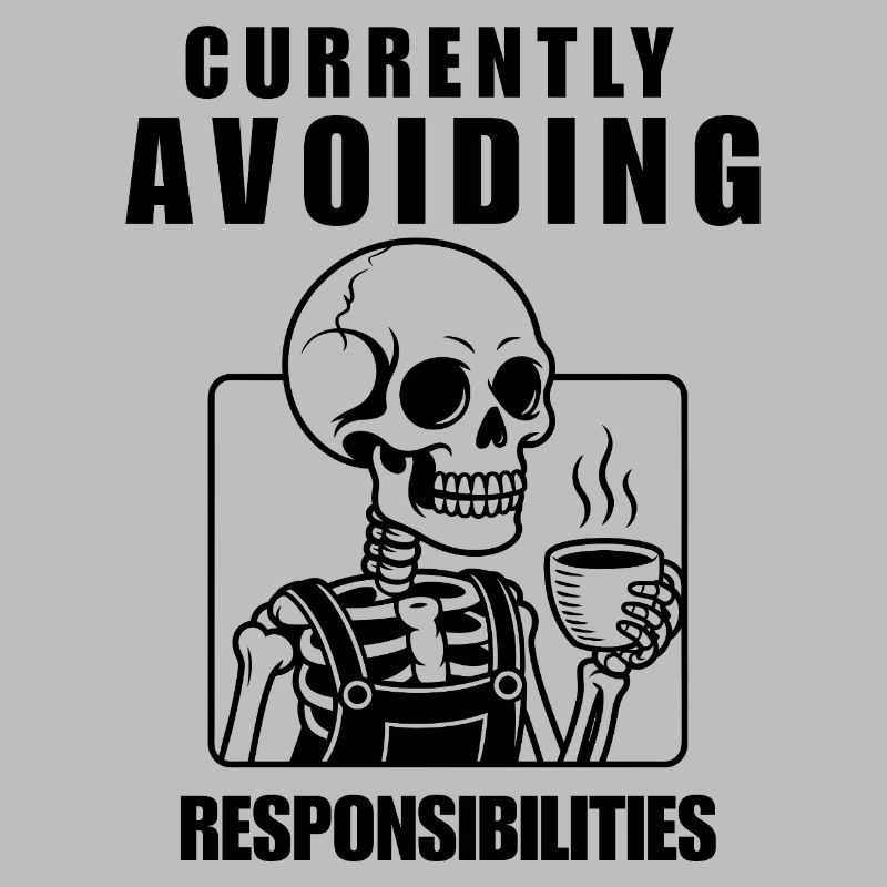 Currently Avoiding Responsibilities Skeleton