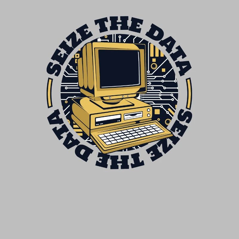 Seize The Data Admin IT Operations Computer Scientist