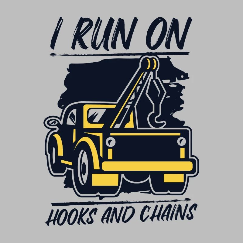 I Run On Hooks And Chains Abschlepper Fahrer