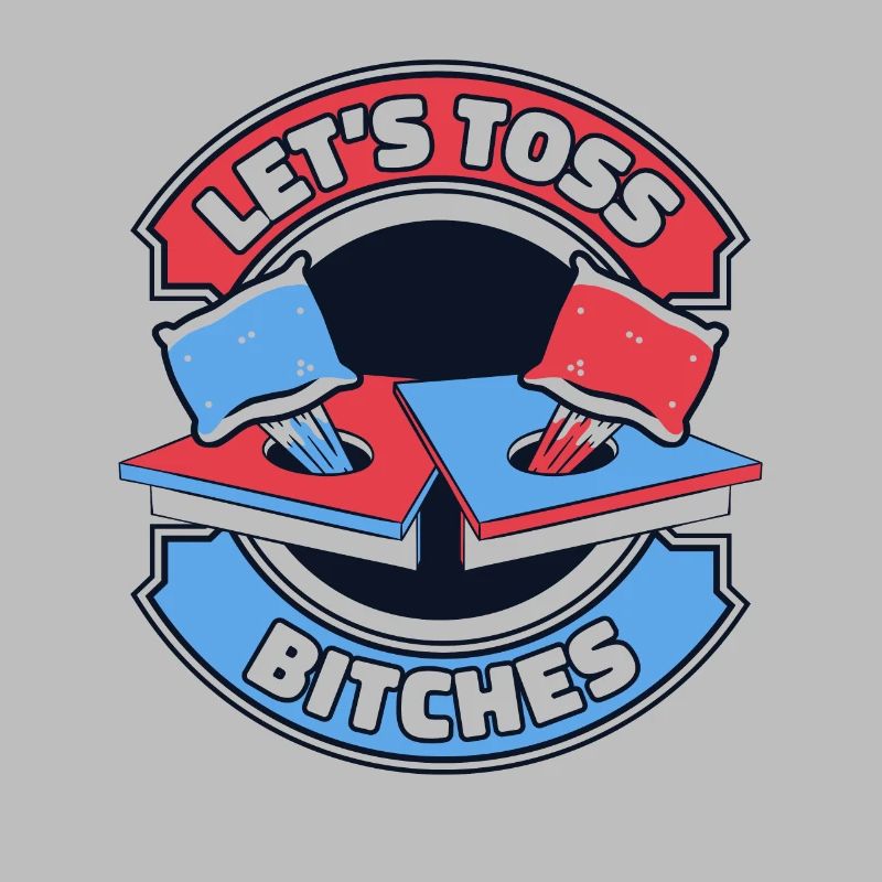 Let's Toss Bitches Boards Sitzsack Spiel Cornhole