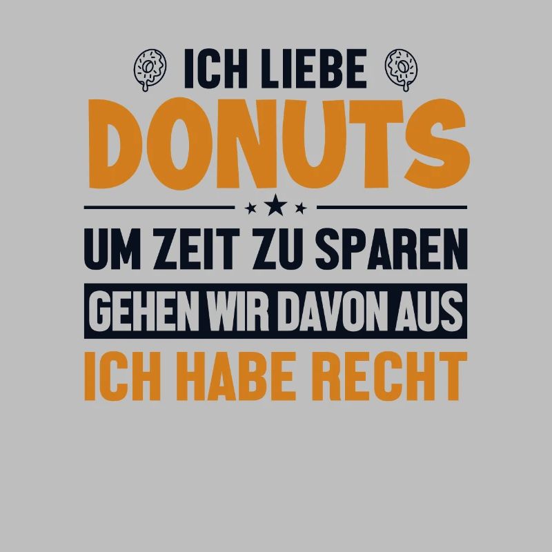Donuts haben immer Recht Doughnut Maker Glazed