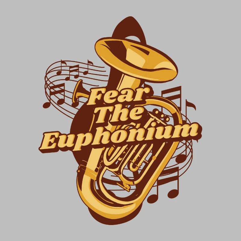 Fear The Euphonium Instrument Euphonist Player