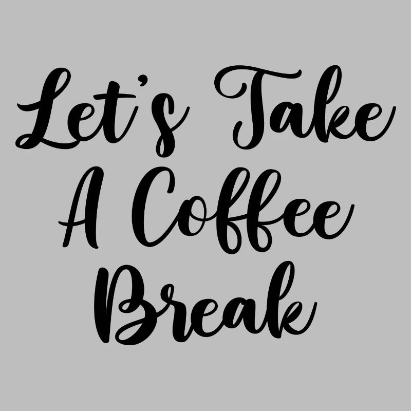 Lassen Sie uns eine Kaffeepause einlegen