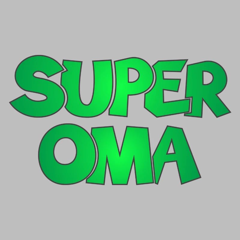 Super Oma Grossmutter