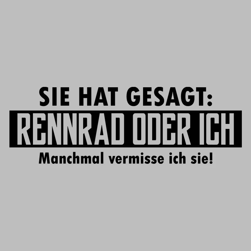 rennrad oder ich