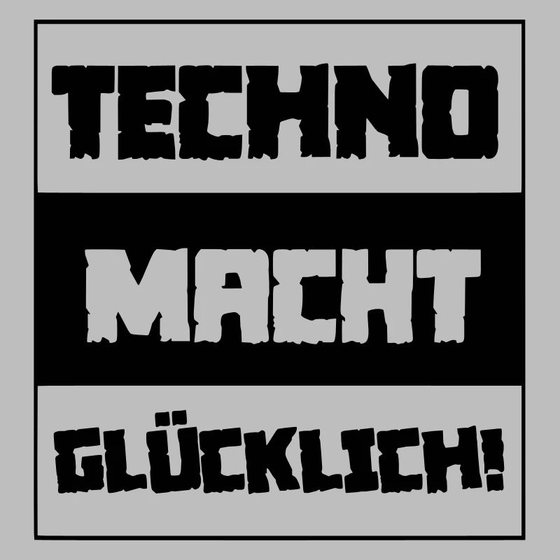 Techno macht Glücklich!