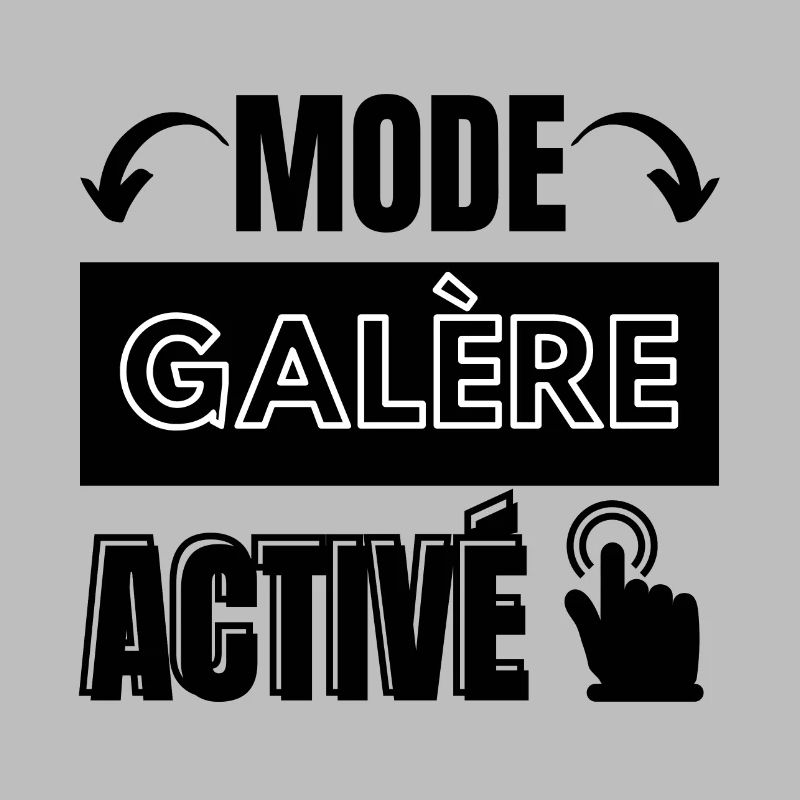 mode galère activé