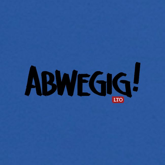 ABWEGIG