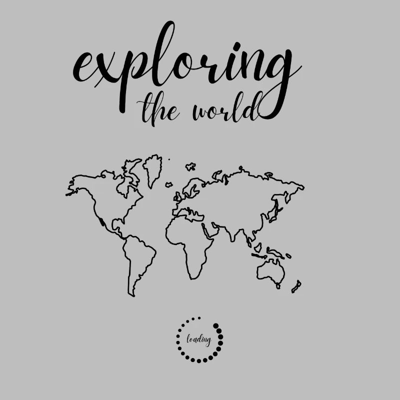 EXPLORING THE WORLD Geschenkidee Humor Reise