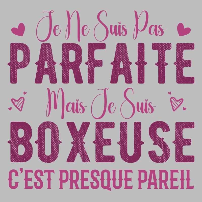 Pas Parfaite Mais Je Suis Boxeuse - Cadeau Boxeuse