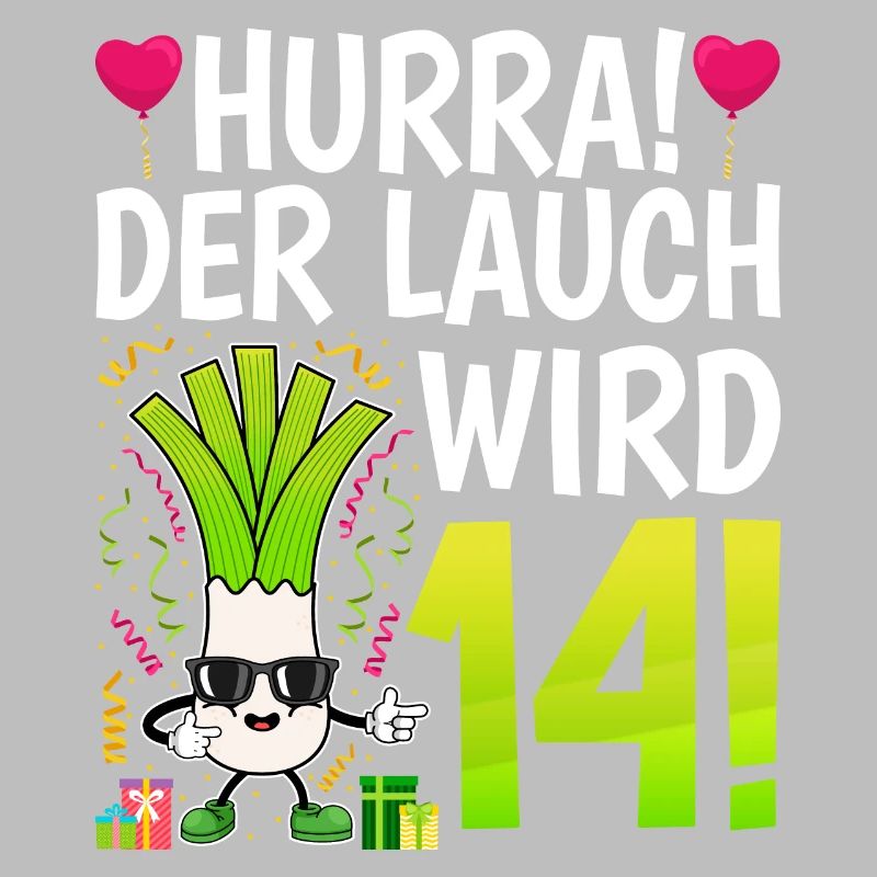Hurra der Lauch wird 14