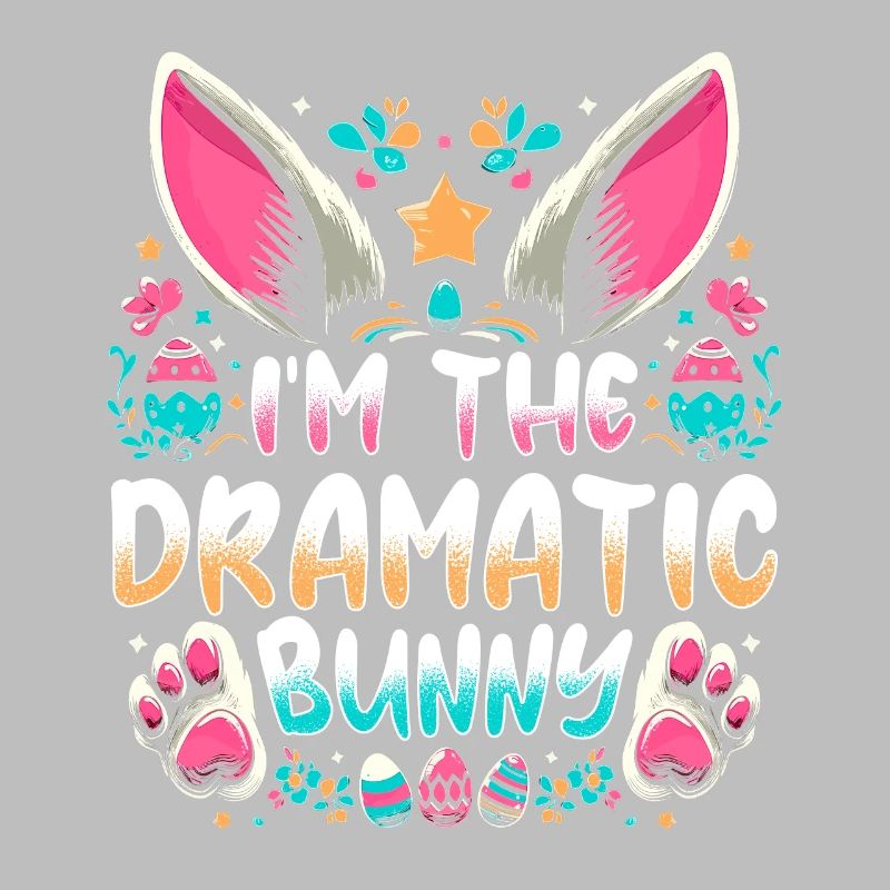 I'm The Dramatic Bunny