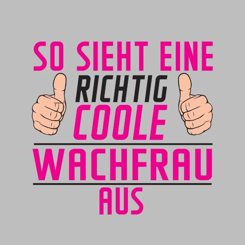 Wachfrau | Wachpersonal Spruch | Nachtwächter