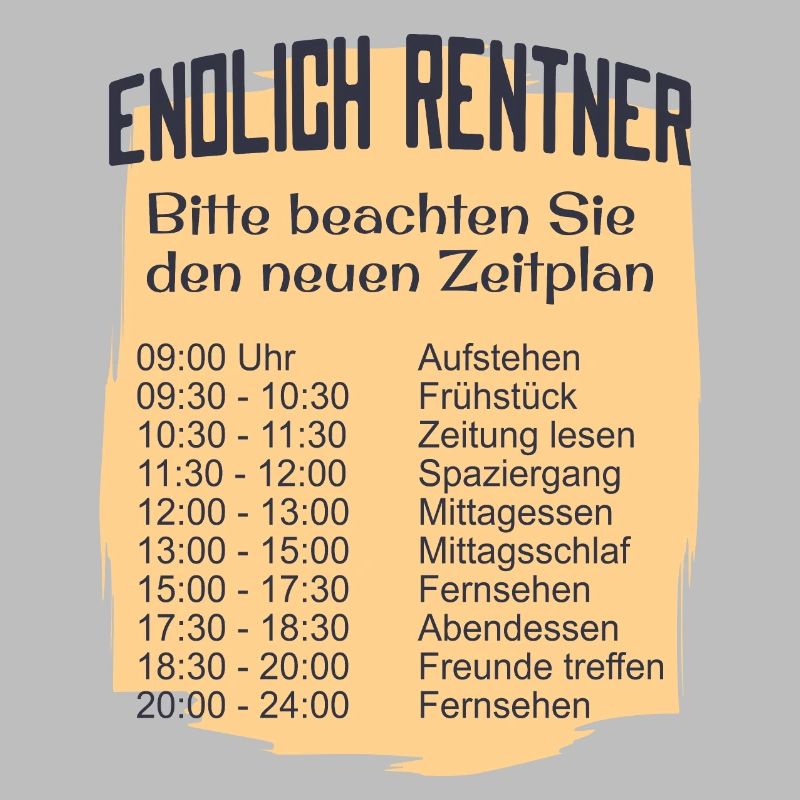 Endlich Rentner Zeitplan Tagesablauf Wochenplan