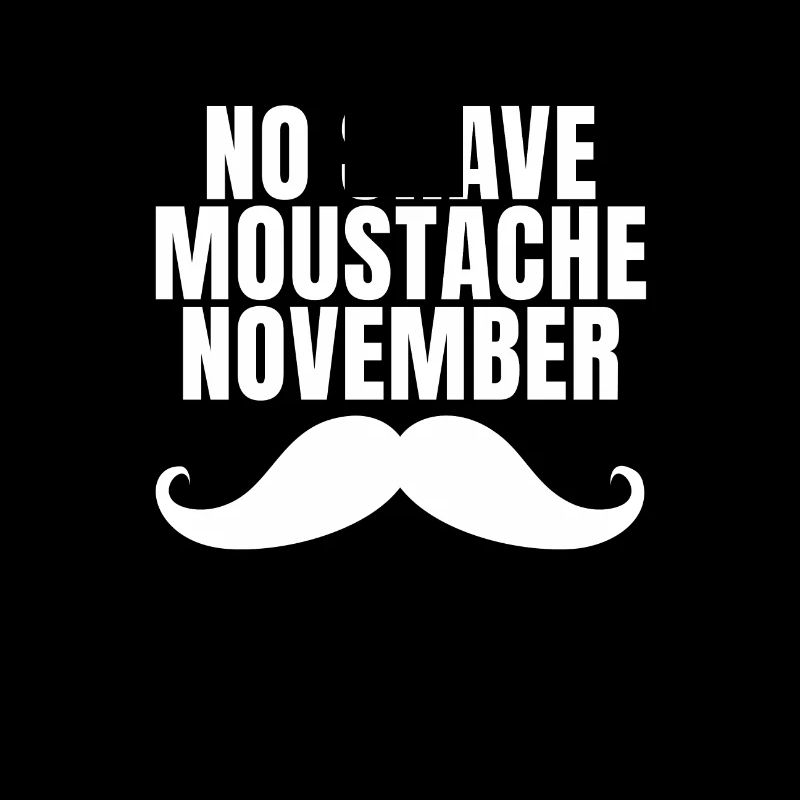 No Shave Moustache November | Bart Schnurrbart Mo