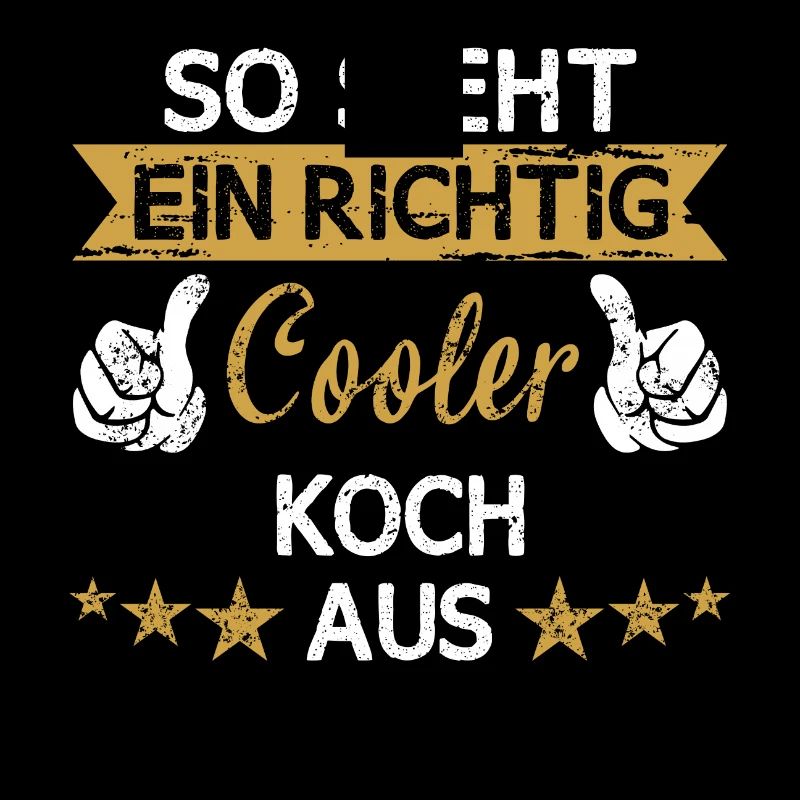 Koch Chefkoch kochen Küche Beruf Spruch