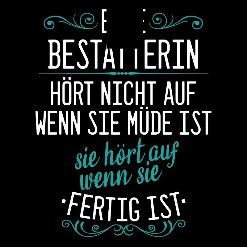 Bestatter Bestatterin Bestatten Beruf Spruch