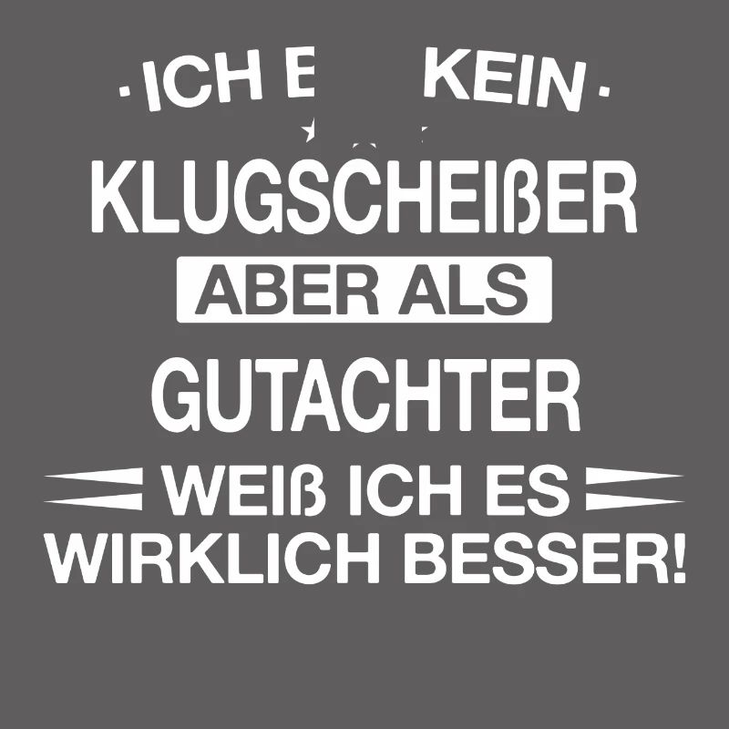 Gutachter Sachverständiger Beruf Spruch Geschenk