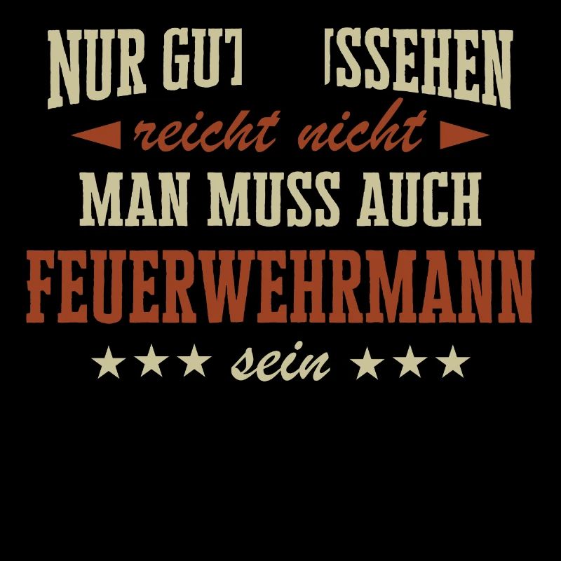 Feuerwehrmann Feuerwehr Notruf 112 Beruf Spruch