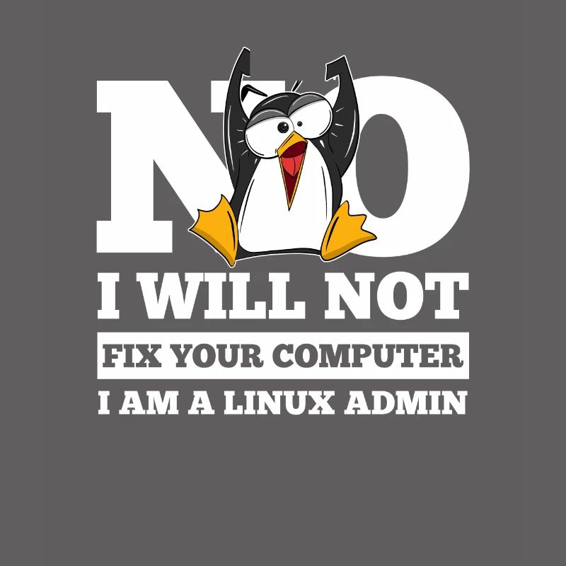 Linux SysAdmin Hacker Coder Pinguin Computer Fix