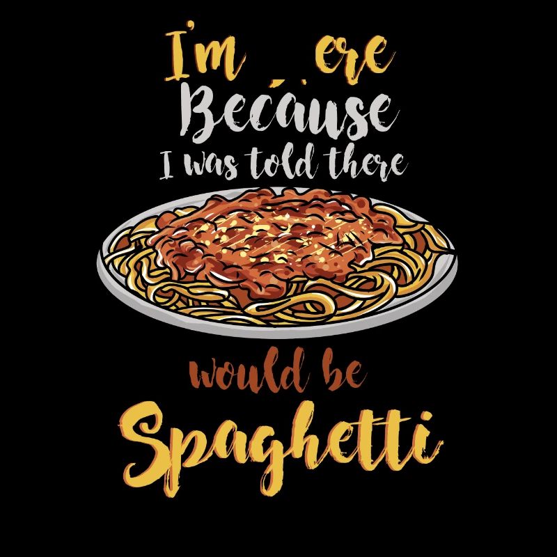 Spaghetti - Gift for Spaghetti Lovers -