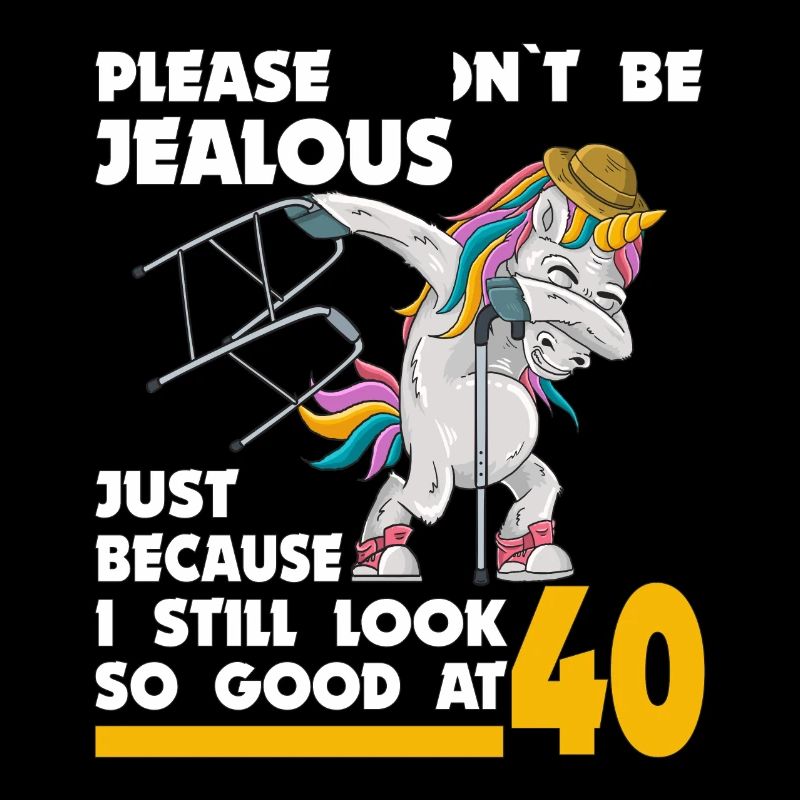 40. Geburtstag 40 Jahre Einhorn mit Rollator Stock