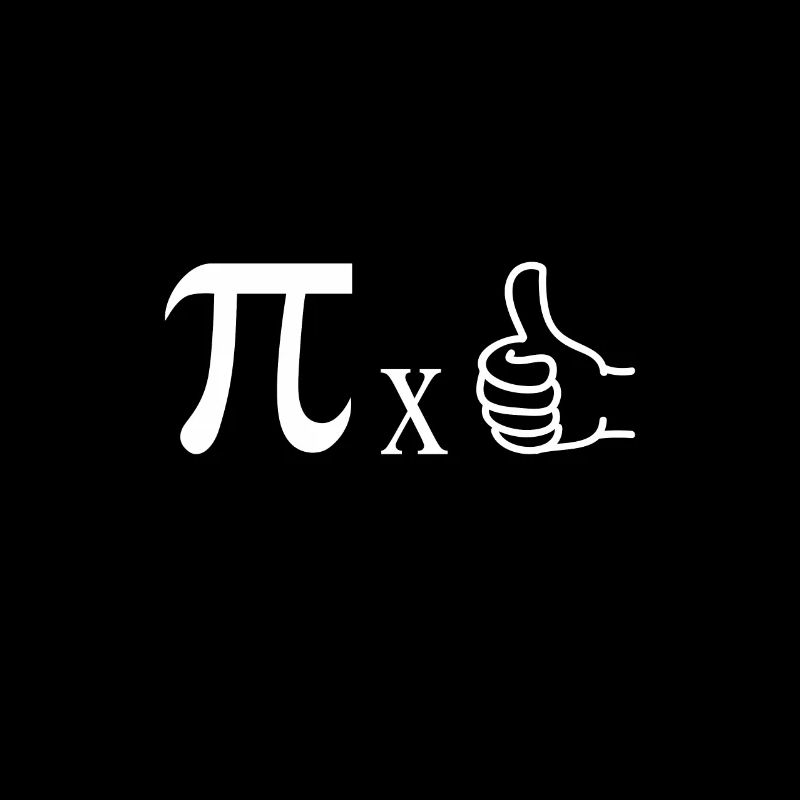 Math math meme Pi times thumb circle number