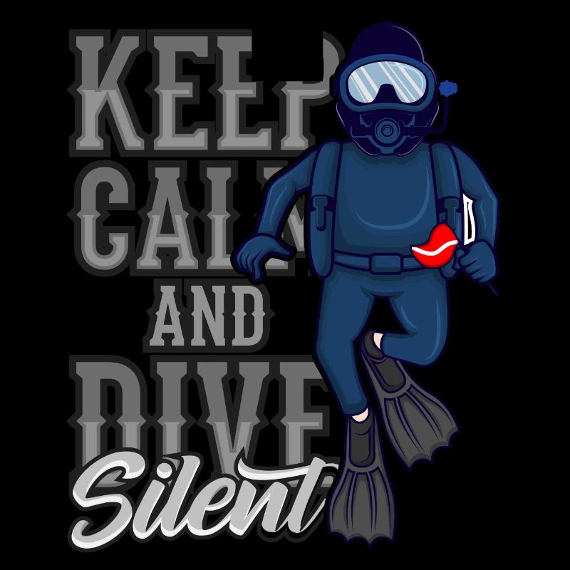 Keep Calm And Dive Silent Tec Diver Berufstaucher