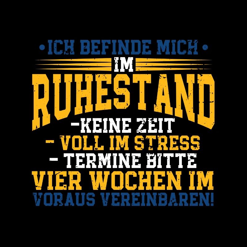 Ich befinde mich im Ruhestand Rentner