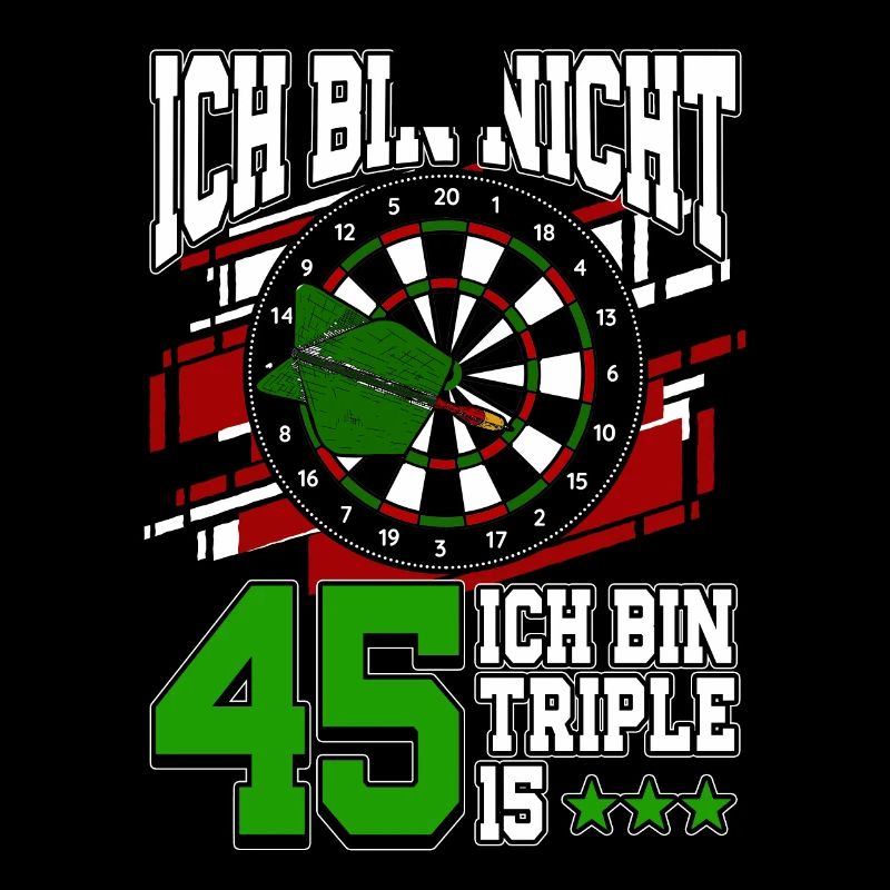 Ich bin nicht 45 ich bin Triple 15 - 45.