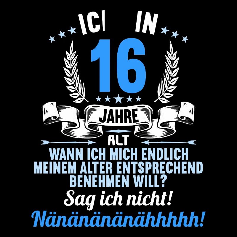 Ich bin 16 Jahre alt 16 Geburtstag