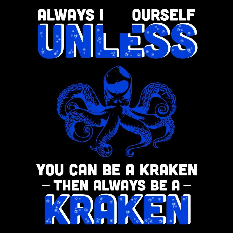 Always Be A Kraken Blue Squidink Spooky Ocotpus