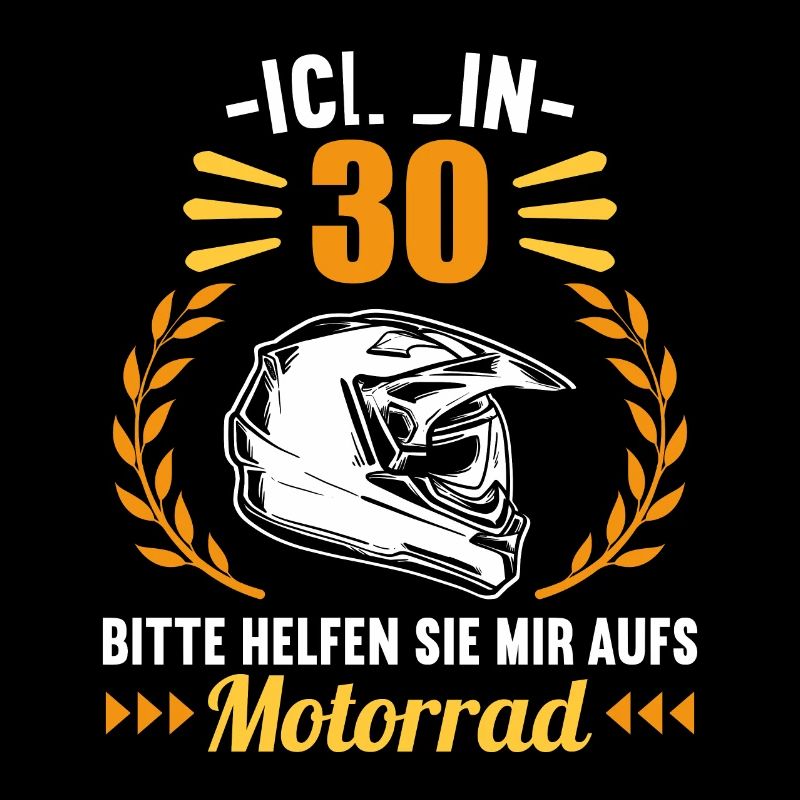Ich bin 30 bitte helfen auf Motorrad 30 Geburtstag