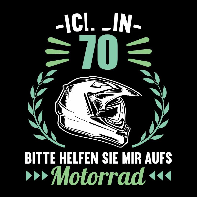 Ich bin 70 bitte helfen auf Motorrad 70 Geburtstag