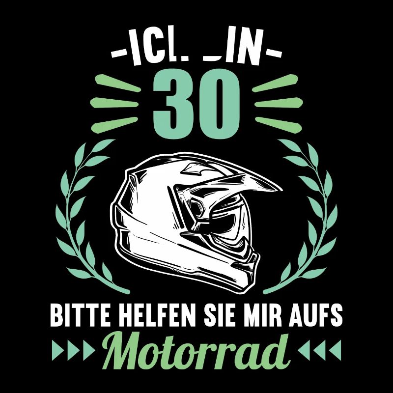 Ich bin 30 bitte helfen auf Motorrad 30 Geburtstag