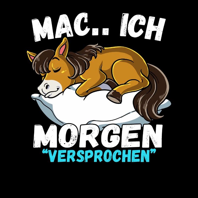 Mach Ich Morgen Versprochen Pferd
