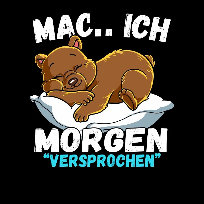 Mach Ich Morgen Versprochen Bär