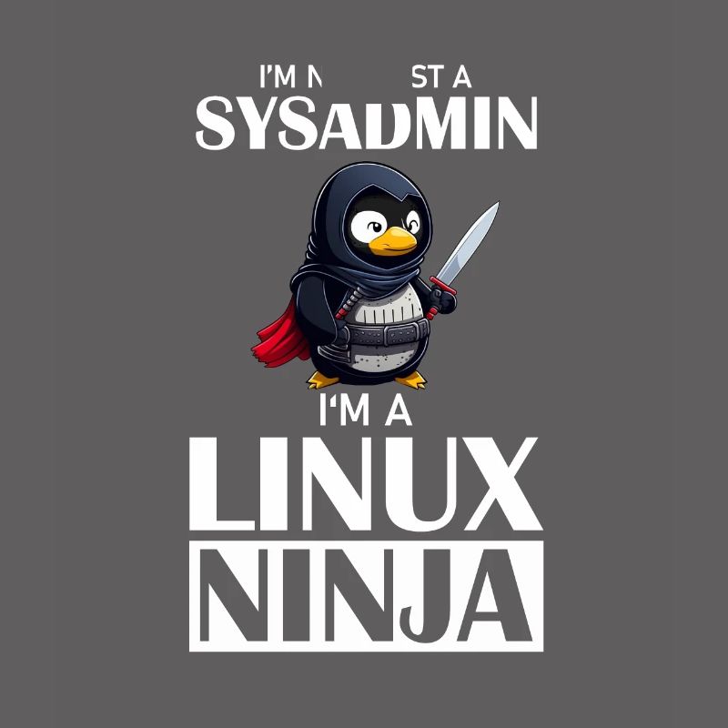 Linux Ninja I'm not a SysAdmin Tux Ninja Wizzard